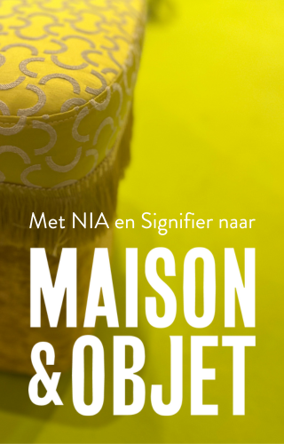 Met NIA en SIGNIFIER naar MAISON&OBJET